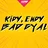 KIDY & ENDY - Bad Gyal