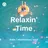 Relaxin' Time #006