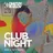 CLUB NIGHT vol.8 (AFRO & TECH HOUSE)
