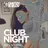 CLUB NIGHT vol.9 (AFRO & TECH HOUSE)