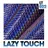 Music Horizons Lazy Touch @ MHLT 022 (August 2019)
