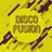 Disco Fusion 063