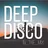 Deep Disco Records Mix vol.52
