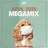 April 2020 Megamix