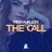 The Call