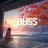 Bliss (Chillstep Mix 2020)