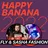 Fly & Sasha Fashion - Happy Banana 2022 Track 01