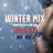 Winter Mix Nov - Dec 2021