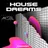 House Dreams #06