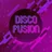 Disco Fusion 108