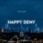 Happy Deny - Graal Radio Faces  (15.03.2023)