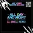 Jax Jones, Madison Beer, Martin Solveig - All Day And Night (DJ Smell Remix) [Radio Edit]