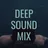 DEEP SOUND MIX