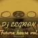 Dj LEGRAN #futurehouse Vol.1
