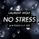 Laurent Wolf - No Stress (DJ N-Touch VIP Edit)