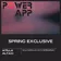 Power App (Spring Exclusive)