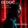 DJ Doc - John Wick