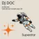 DJ Doc - Superstar