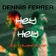 Dennis Ferrer - Hey Hey (Danny Roma x Manrix Afro Edit)