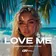 Love Me