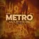 Mau P, Kevin De Vries - Metro (Limero Remix)