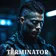 TERMINATOR
