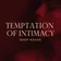 Temptation of Intimacy Deep House