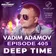 Vadim Adamov - DEEP TIME EPISODE#405[Record Deep] (17-04-2025)