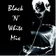 Black 'N' White Mix