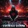 TECHNO DOOM