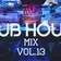 DJ Rob Rodriguez - CLUB HOUSE MIX VOL. 13