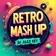 RETRO MASH UP' 2