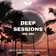 Deep Sessions vol.292 (Vocal Deep House Music)