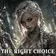 THE RIGHT CHOICE