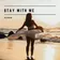 Stay With Me