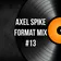 Axel Spike - Format Mix #13