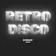 Retro Disco 2025