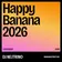 Happy Banana 2026