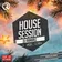 House Session Vol.139