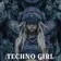 TECHNO GIRL