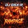 DJ GSX-R - RAMPAGE
