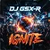 DJ GSX-R - IGNITE