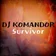 DJ KOMANDOR - Survivor