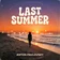 Anton Pavlovsky - Last Summer