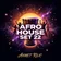 AFRO HOUSE SET 22