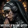 MUSIC FROM GOD