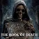 THE BOOK OF DEATH