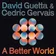 David Guetta, Cedric Gervais - A Better World