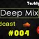 TashlykoFF - Deep Mix Podcast #004