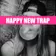 Happy New TRAP